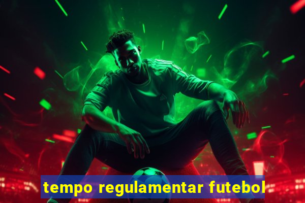 tempo regulamentar futebol